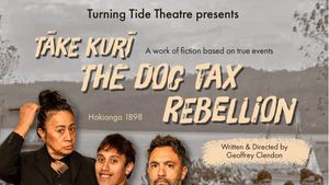 Review: TĀKE KURĪ THE DOG TAX REBELLION at Te Pou Henderson,