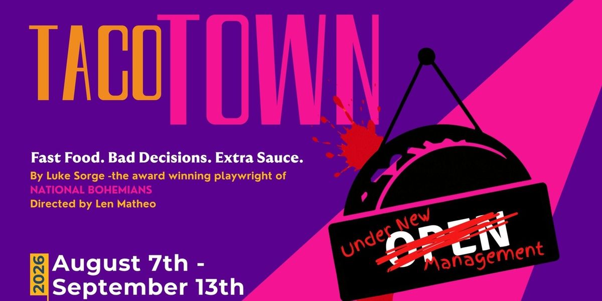 Review: TACO TOWN at Miners Alley Performing Arts Center