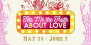 Review: TELL ME THE TRUTH ABOUT LOVE at Wellington Comic Opera Photo