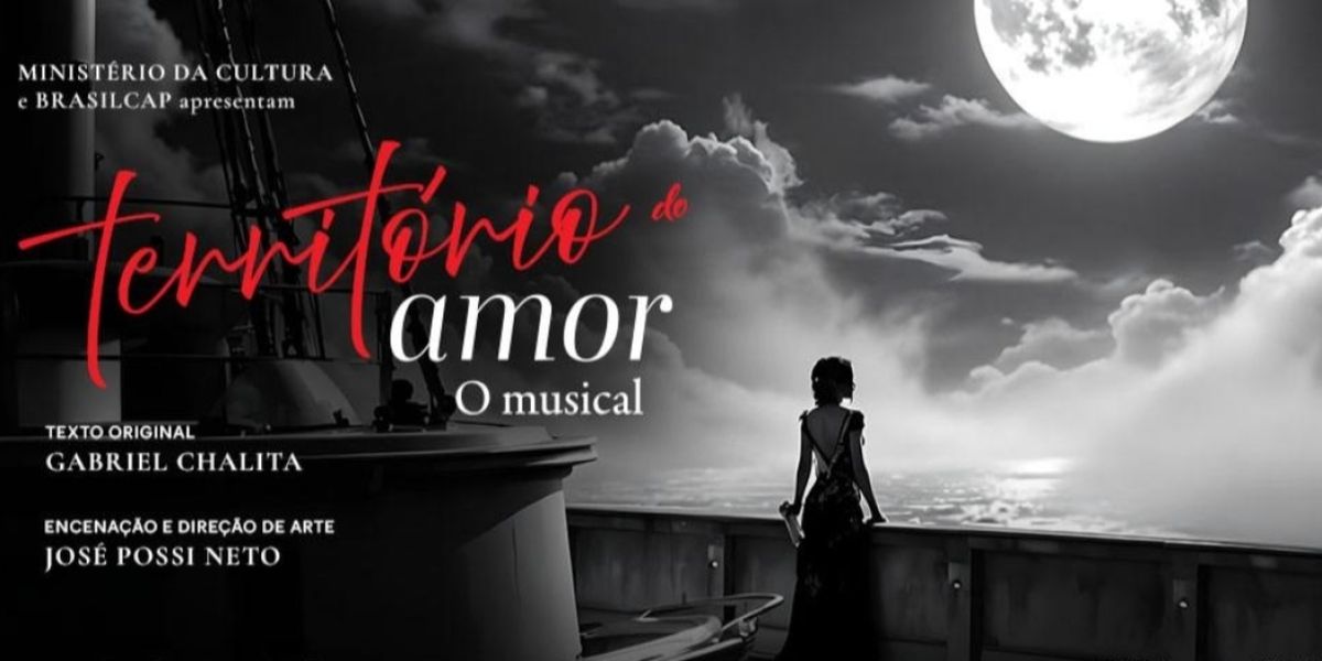 Musical TERRITÓRIO DO AMOR Pays Homage to the Most Complex of Human Feelings Through Songs by Great Female Voices in World Music