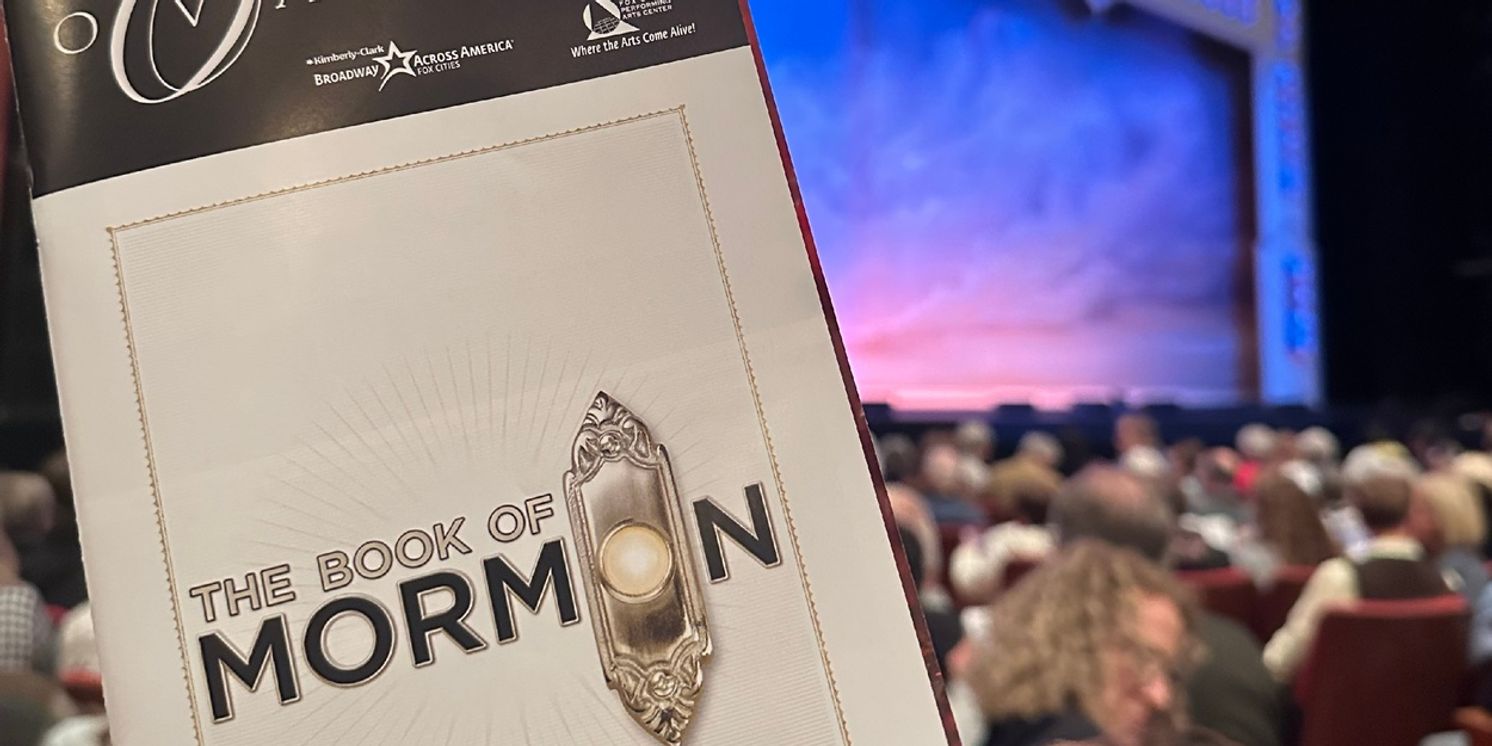 Review: THE BOOK OF MORMON at Fox Cities Performing Arts Center  Image