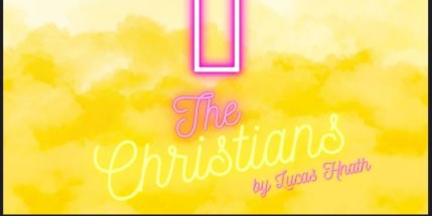 Review: THE CHRISTIANS at Out Of Pocket Productions  Image