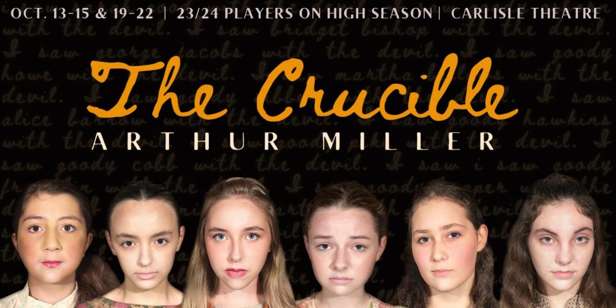 Review: THE CRUCIBLE at Carlisle Theatre Players On High