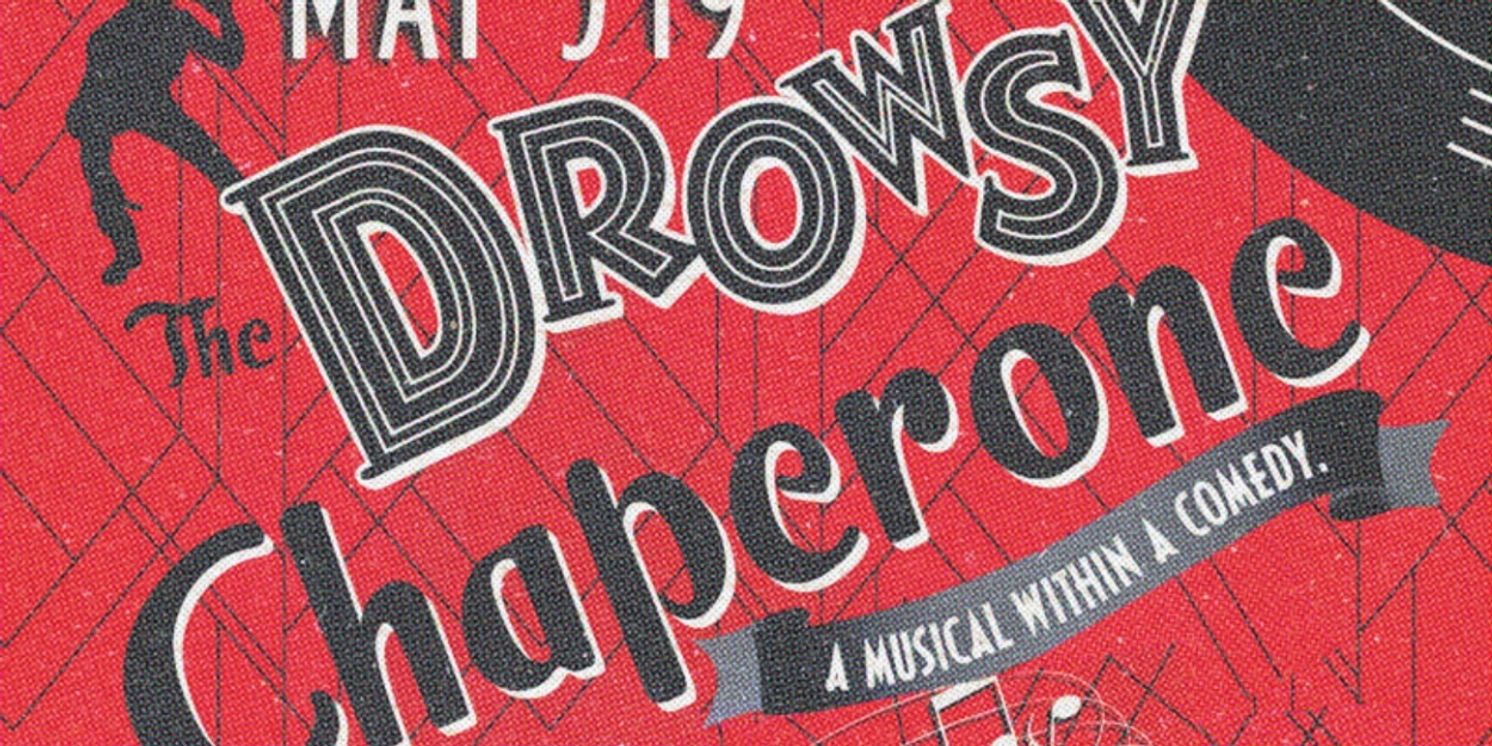 Review: THE DROWSY CHAPERONE at Bastrop Opera House  Image