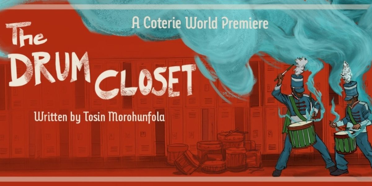 Review: THE DRUM CLOSET at The Coterie Theatre