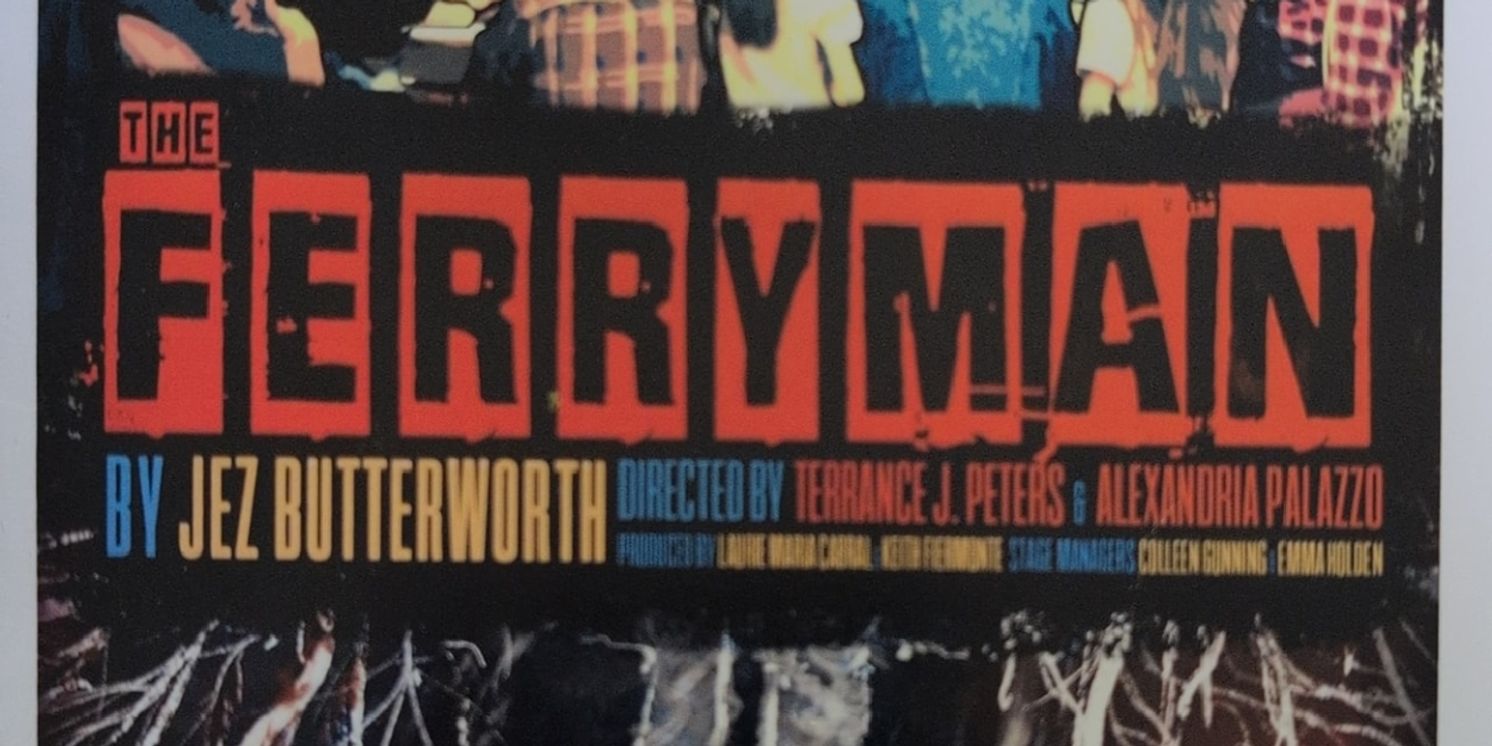Review: THE FERRYMAN at Hole In The Wall Theater  Image