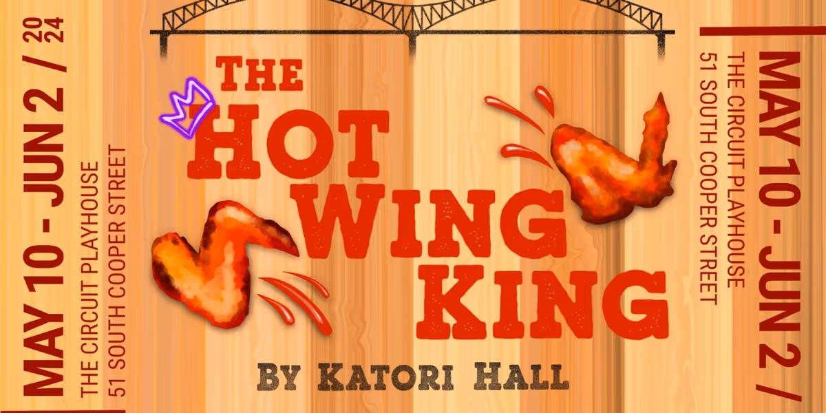 Review: THE HOT WING KING at Circuit Playhouse
