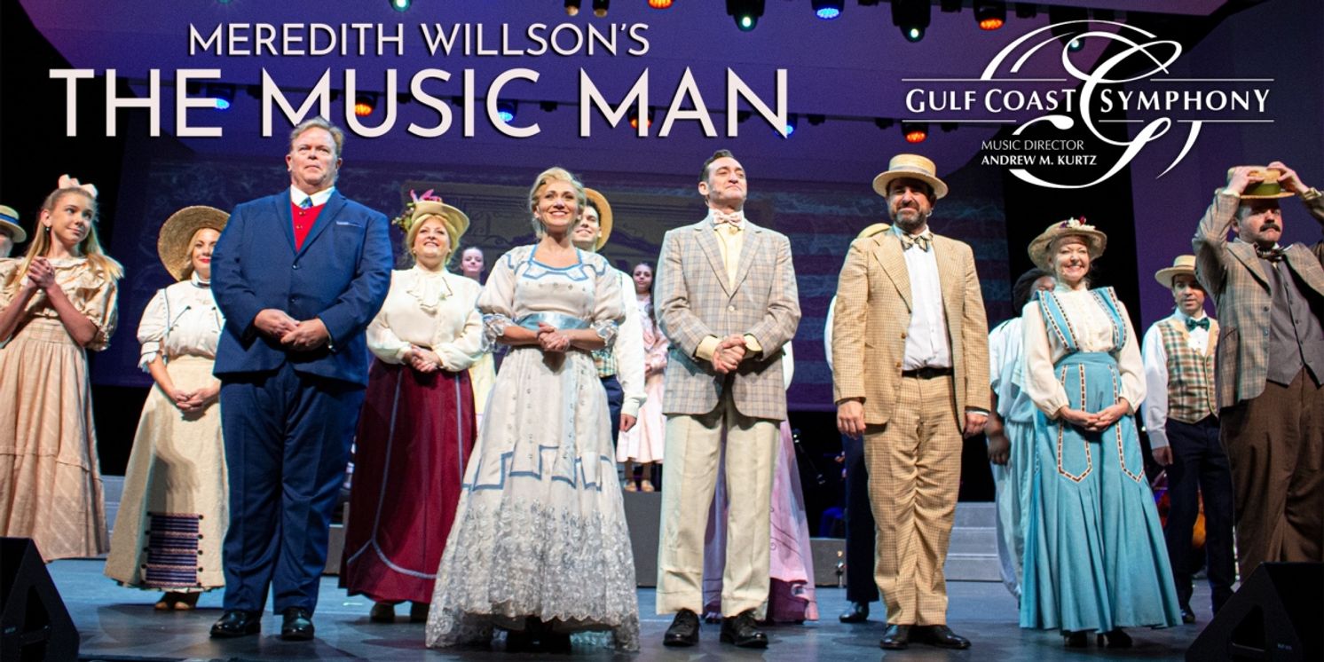 Review: THE MUSIC MAN by Gulf Coast Symphony  Image