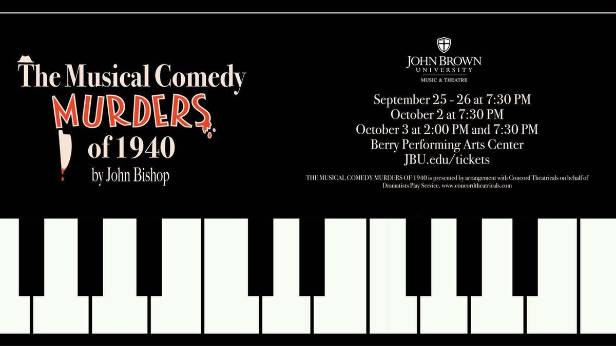 Review: THE MUSICAL COMEDY MURDERS OF 1940 at John Brown University Berry Performing Arts Center