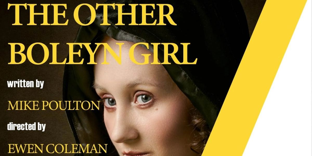 Review: THE OTHER BOLEYN GIRL by Wellington Repertory