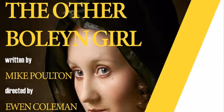 Review: THE OTHER BOLEYN GIRL by Wellington Repertory Photo