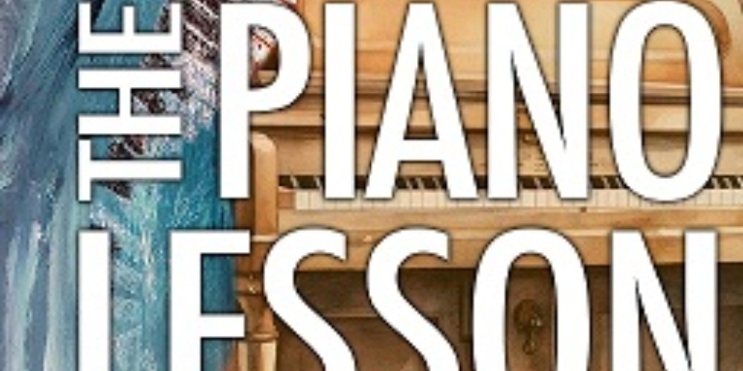 Review: THE PIANO LESSON at The Black Theatre Troupe  Image