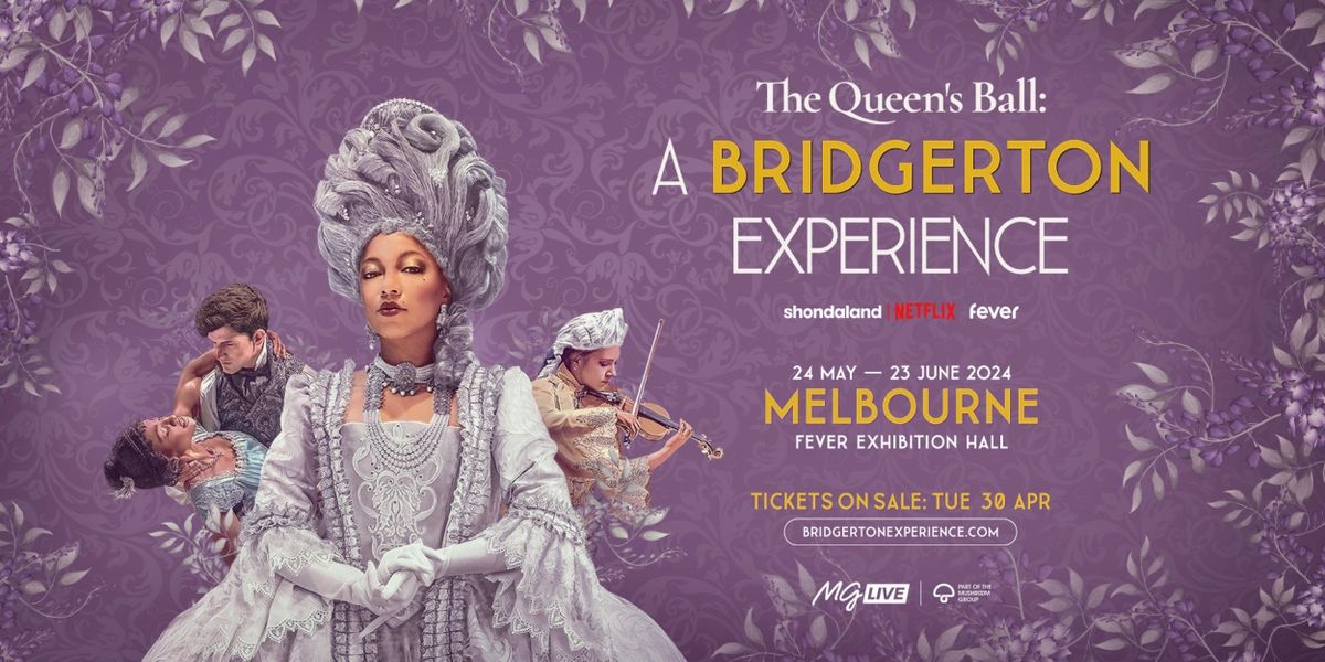 Review: The Queen's Ball - A Bridgerton Experience, at Fever Exhibition And Experience Centre
