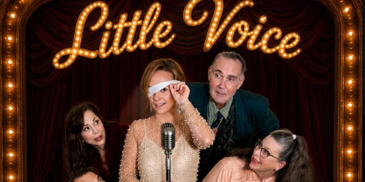 Review: THE RISE & FALL OF LITTLE VOICE at Backyard Renaissance