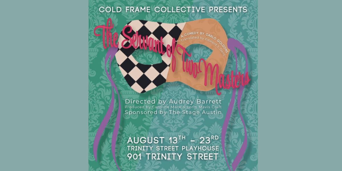 Review: THE SERVANT OF TWO MASTERS at Cold Frame Collective