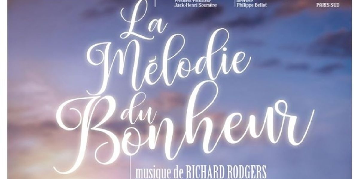 Review: THE SOUND OF MUSIC at Opéra De Massy