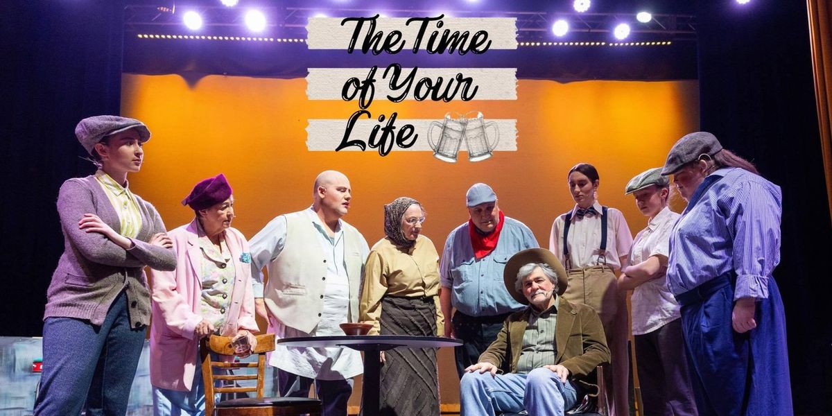 Review: THE TIME OF YOUR LIFE at Carlisle Theatre Players On High