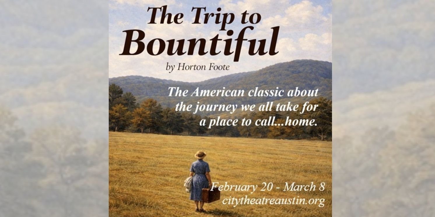 Review: THE TRIP TO BOUNTIFUL at City Theatre Austin  Image