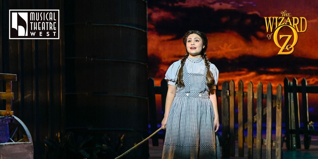 Review: THE WIZARD OF OZ Drops Into Musical Theatre West in Long Beach  Image