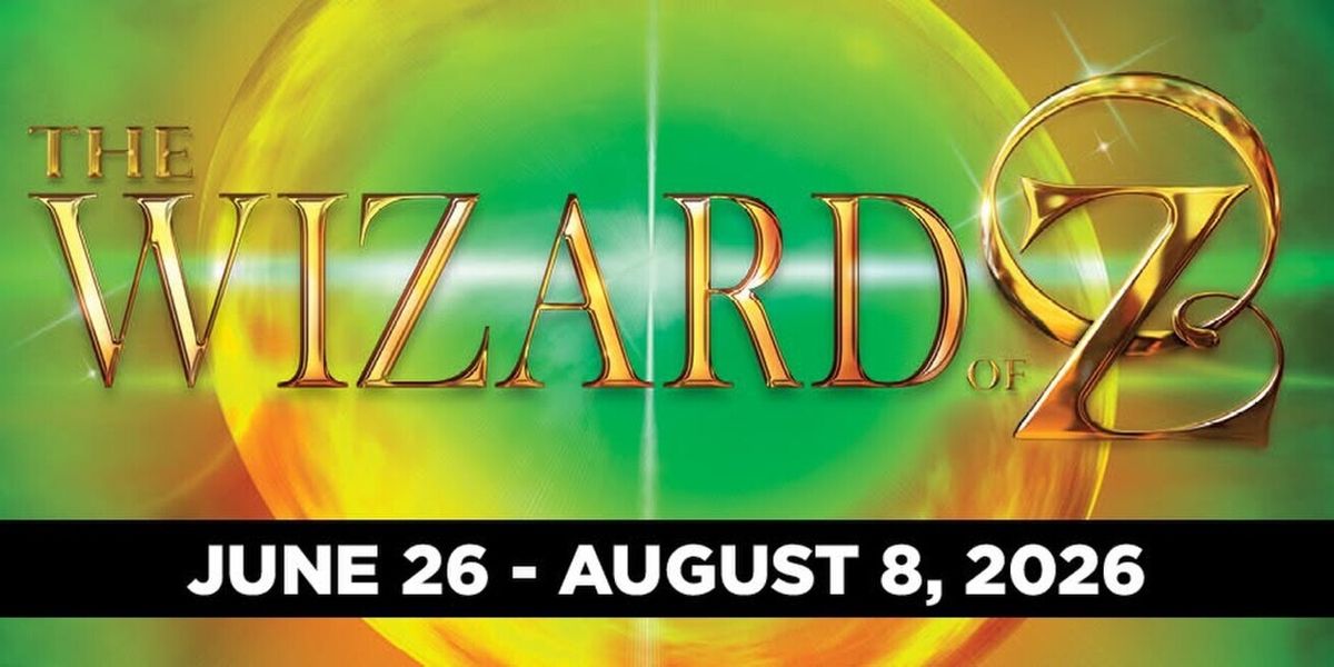 Review: THE WIZARD OF OZ at Broadway Palm
