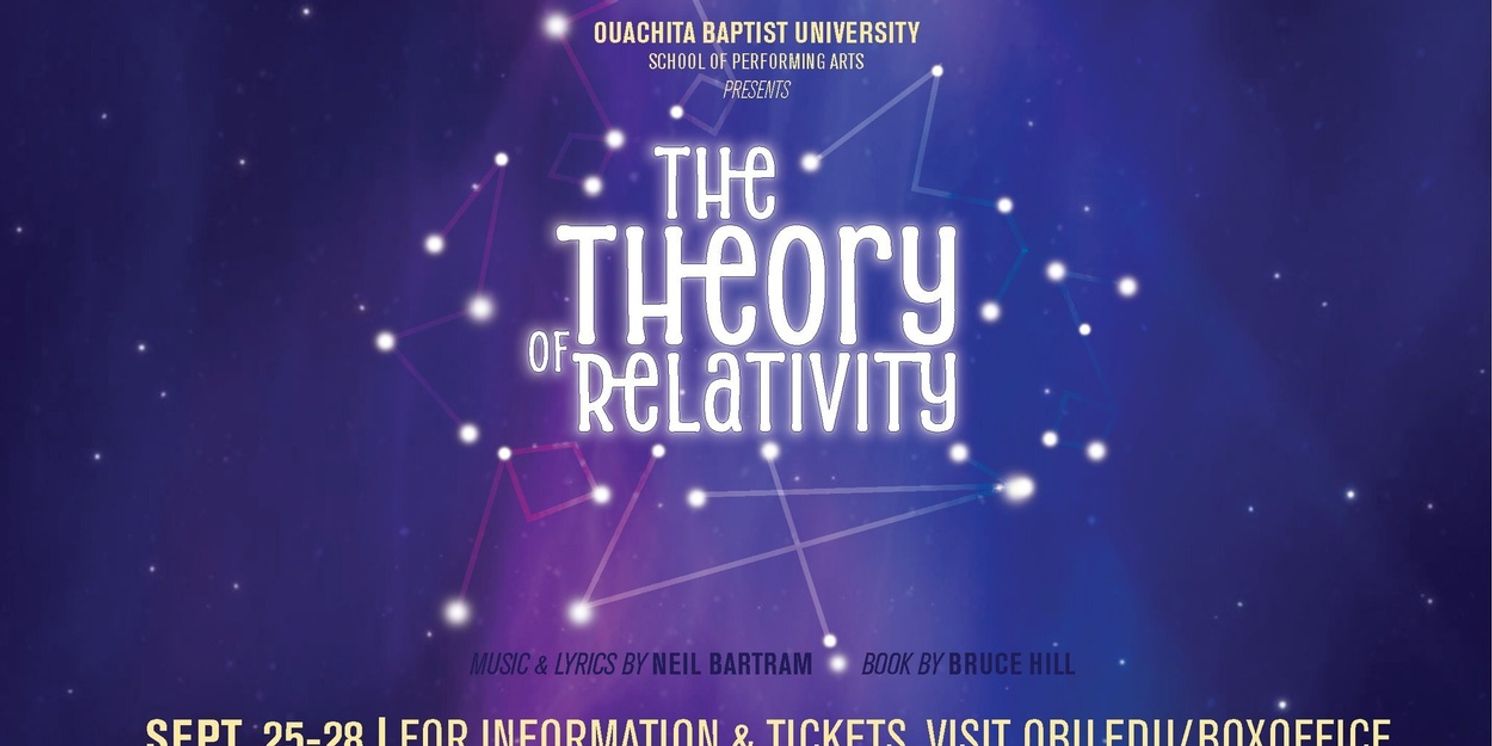 Review: THEORY OF RELATIVITY at Ouachita Baptist University Verser Theatre in Arkadelphia  Image