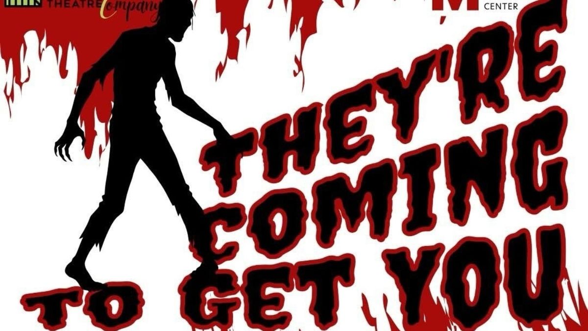 Review: THEY'RE COMING TO GET YOU