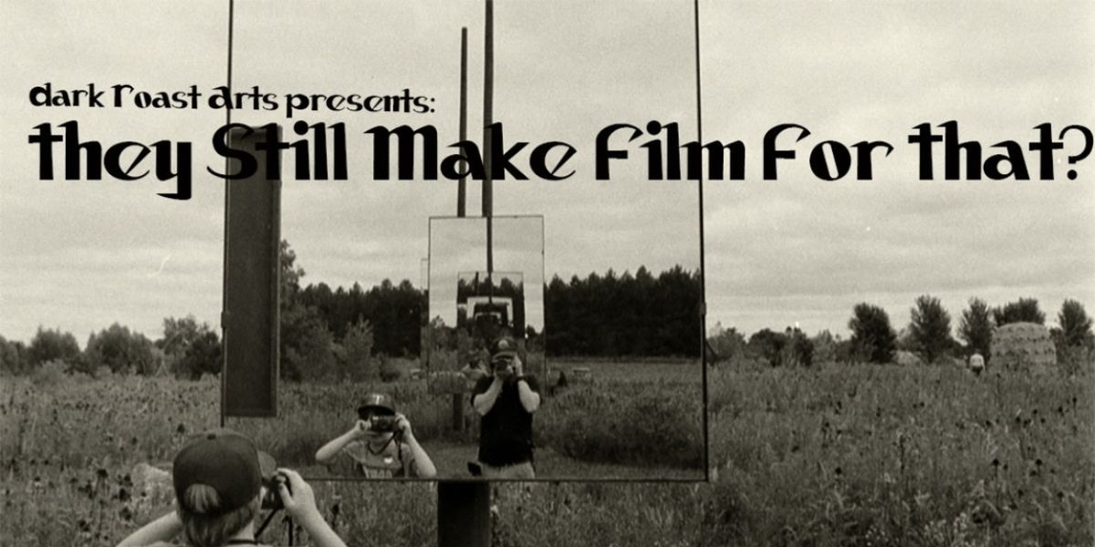 Review: THEY STILL MAKE FILM FOR THAT? at Strike Theater
