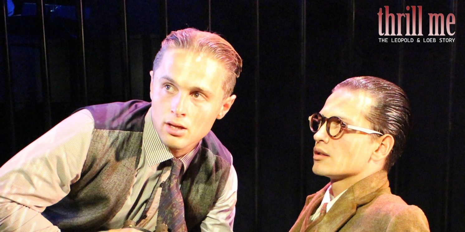 Review: THRILL ME - THE LEOPOLD AND LOEB STORY at Theatre On The Bay  Image