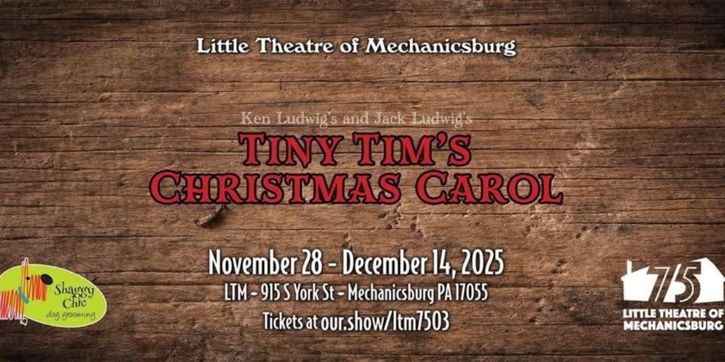Review: TINY TIM'S CHRISTMAS CAROL at Little Theatre Of Mechanicsburg  Image