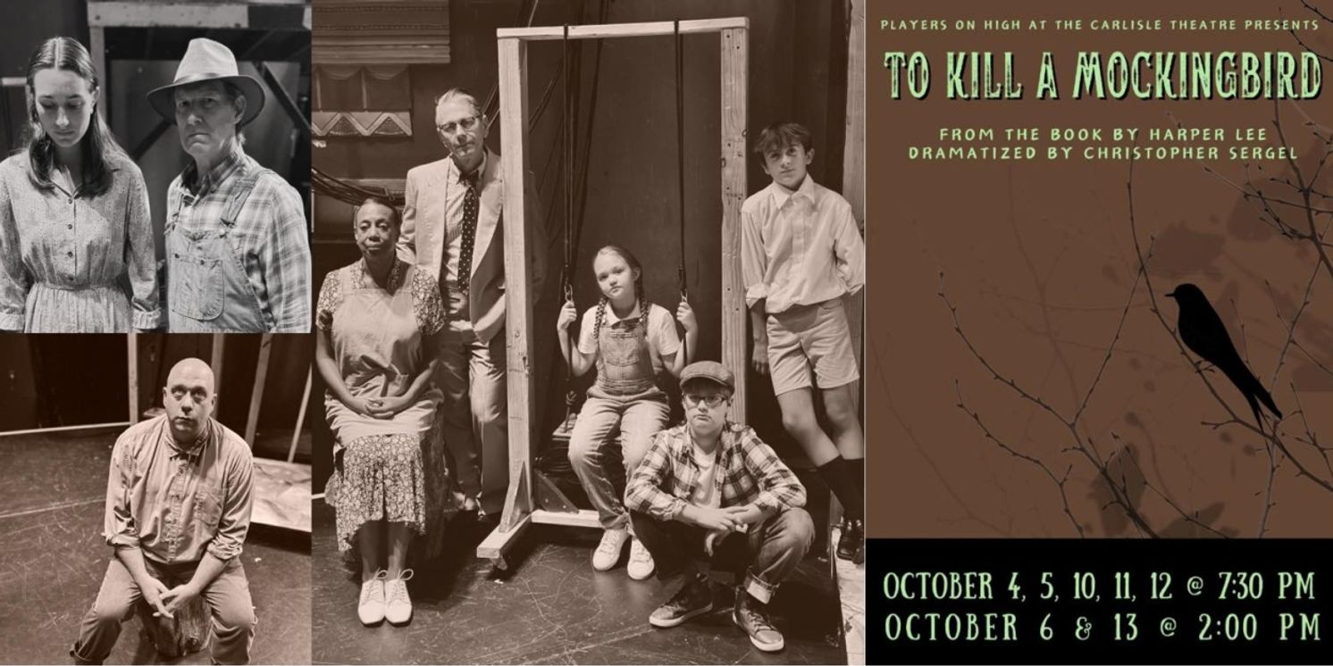 Review: TO KILL A MOCKINGBIRD at Carlisle Theatre Players On High  Image