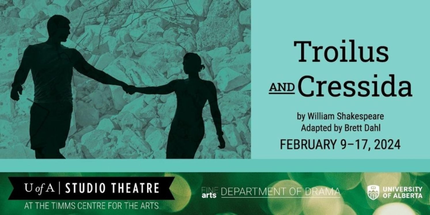 Review: TROILUS AND CRESSIDA Opens at the University of Alberta's Timms Centre for the Arts  Image
