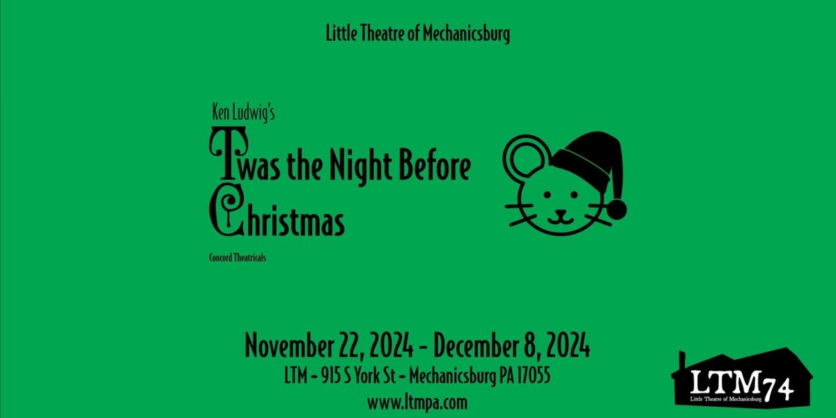 Review: 'TWAS THE NIGHT BEFORE CHRISTMAS at Little Theatre Of Mechanicsburg