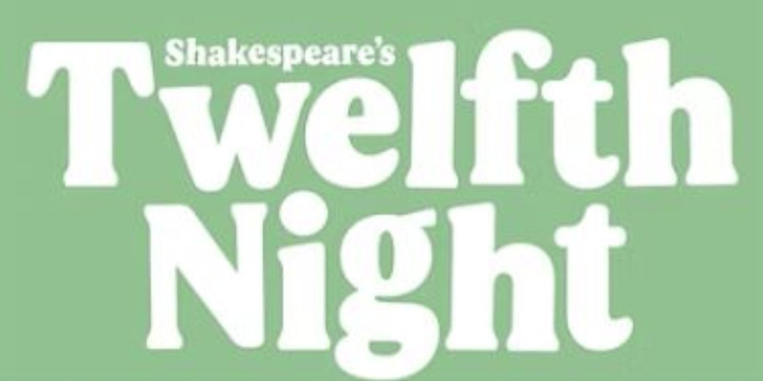 Review: TWELFTH NIGHT at Pendragon Theatre  Image