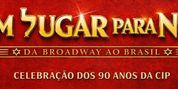 UM לUGAR PARA NÓS – FROM BROADWAY TO BRAZIL to Celebrate the Jewish Legacy Behind Broa Photo