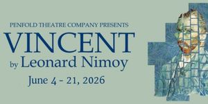 Review: VINCENT at Penfold Theatre