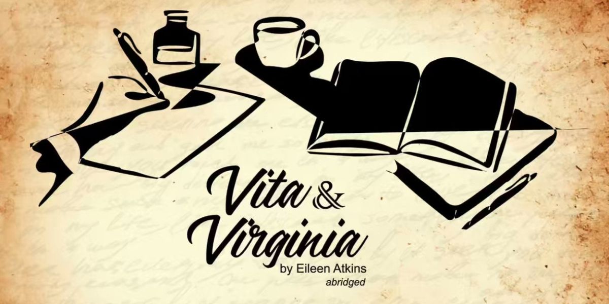 EDINBURGH 2023: Review: VITA AND VIRGINIA (ABRIDGED), TheSpace @ Niddry St
