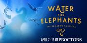 Review: WATER FOR ELEPHANTS at Proctors Photo