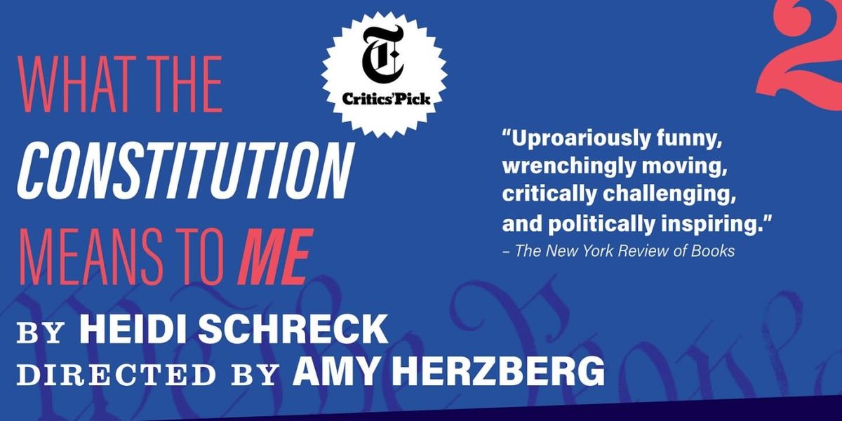 Review: WHAT THE CONSTITUTION MEANS TO ME at TheatreSquared
