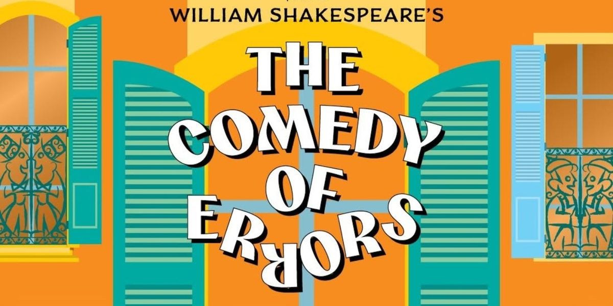 Review: WILLIAM SHAKESPEARE'S COMEDY OF ERRORS at Arkansas Museum Of Fine Arts in Little Rock