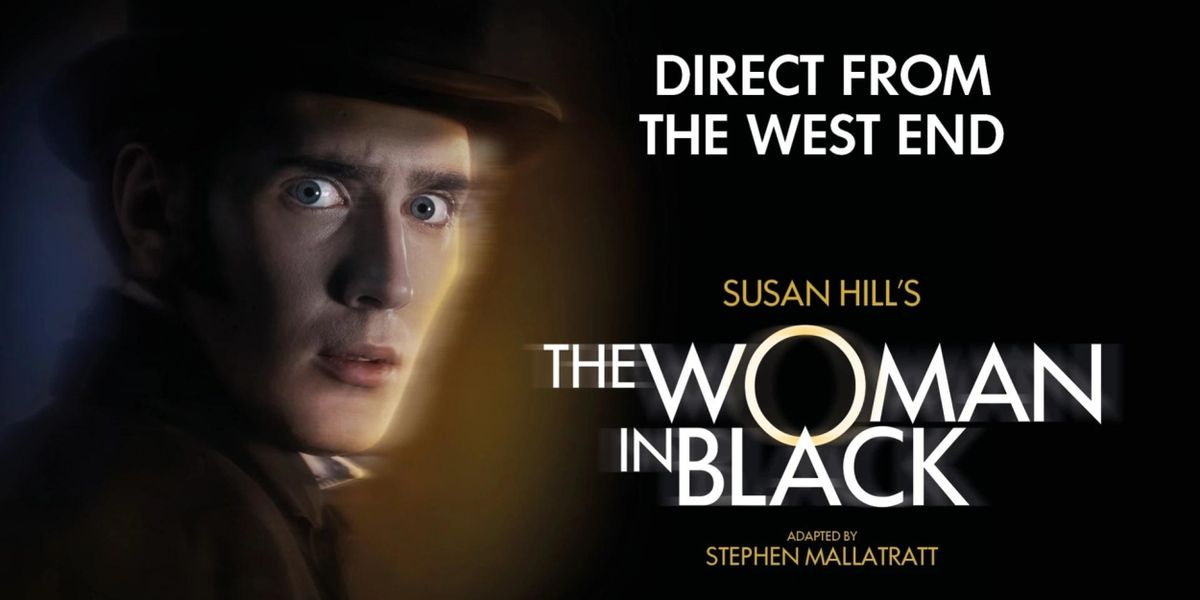 Review: THE WOMAN IN BLACK, Theatre Royal Glasgow