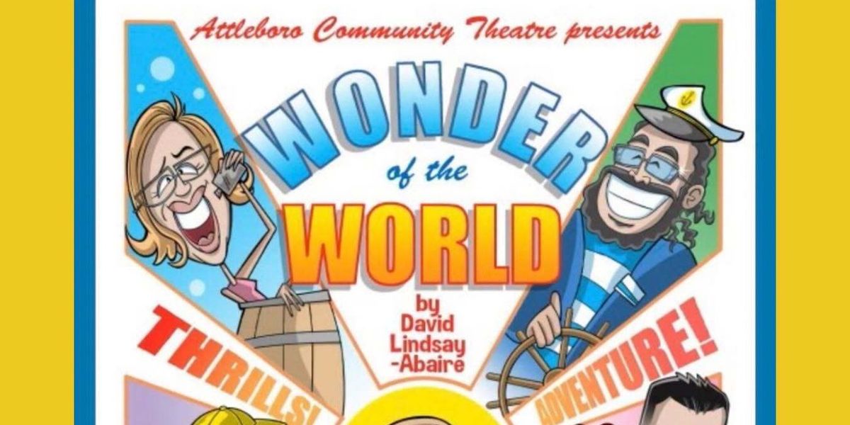 Review: WONDER OF THE WORLD at Attleboro Community Theatre