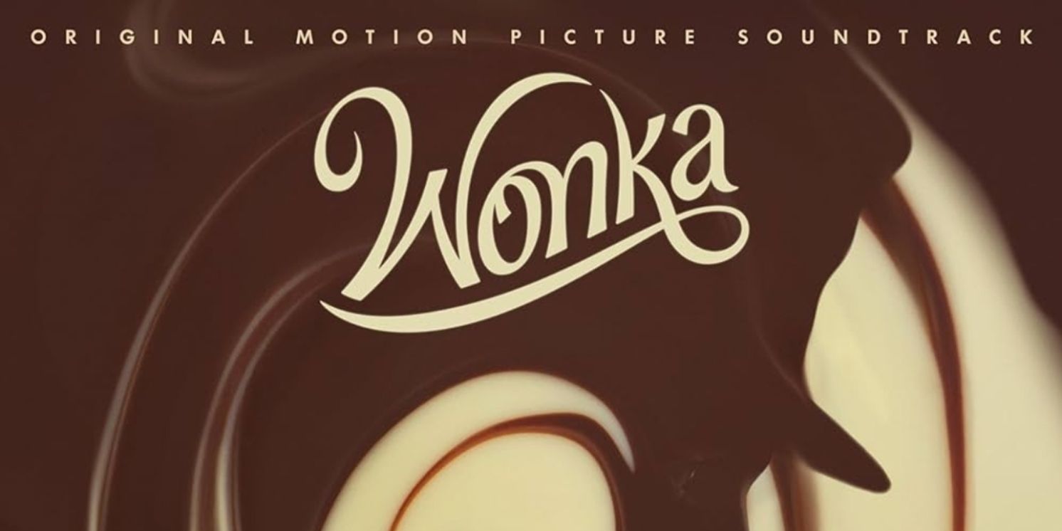 Album Review: Willy Wonka Wuns Wild On The New Movie Soundtrack WONKA  Image