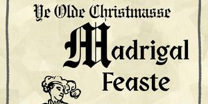 Review: YE OLDE CHRISTMASSE MADRIGAL FEASTE at Grant County Community Theatre