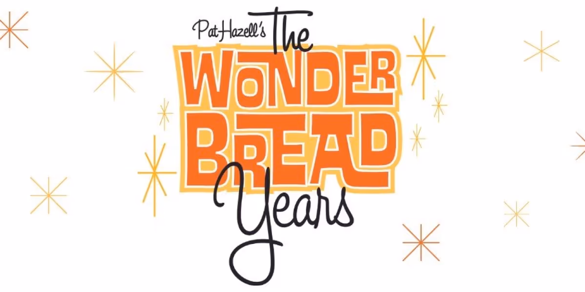Revisit the Best of the 50s, 60s and 70s at THE WONDER BREAD YEARS At The Orpheum