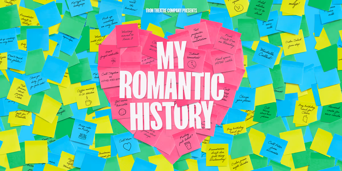 Revival of MY ROMANTIC HISTORY Will Come to the Tron Theatre