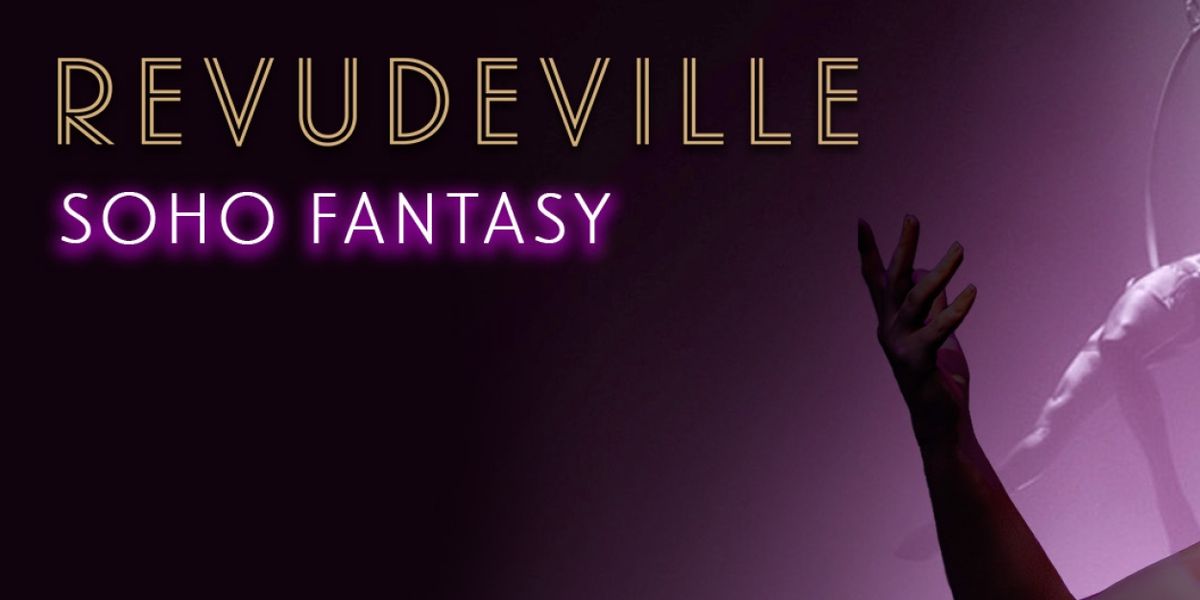 Revudeville to Present Valentine's Event at Underbelly Boulevard in Soho