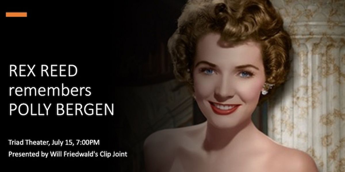 Rex Reed and Will Friedwald to Celebrate Polly Bergen at the Triad Theatre