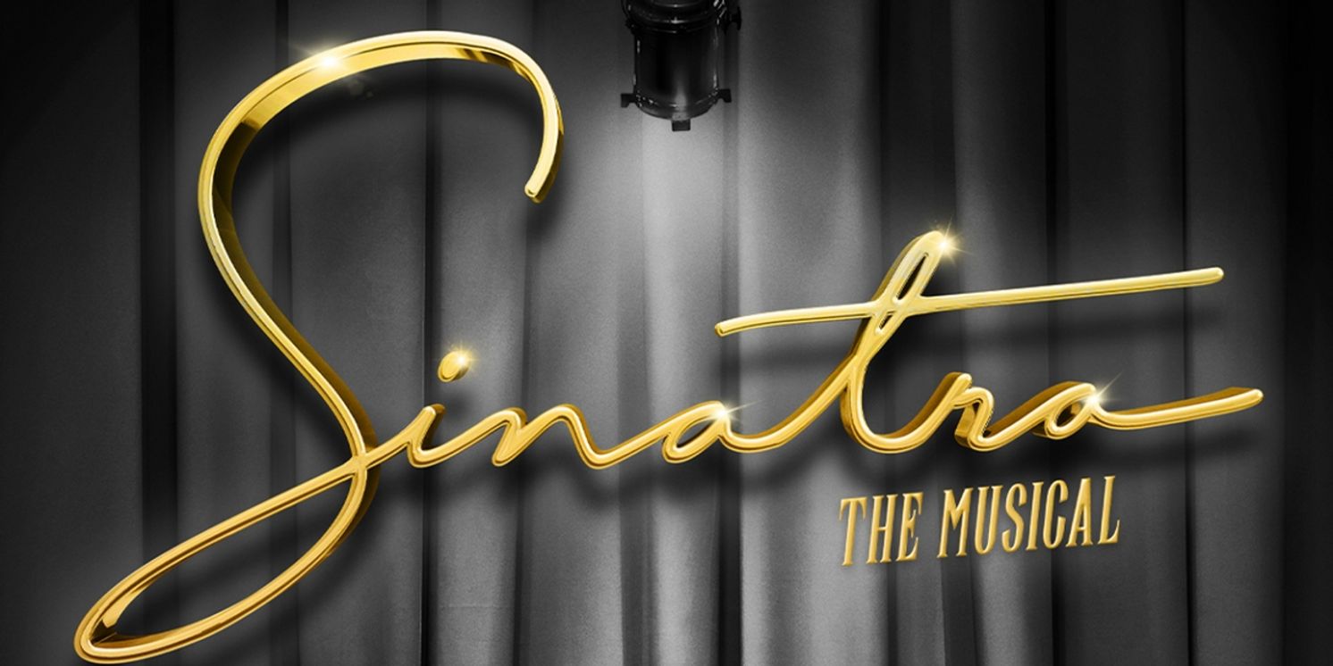 Rialto Chatter: SINATRA: THE MUSICAL Aiming for Broadway Run in 2025  Image
