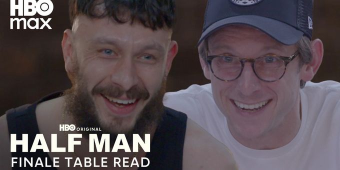 Richard Gadd & Jamie Bell Perform HALF MAN Finale Table Read for HBO
