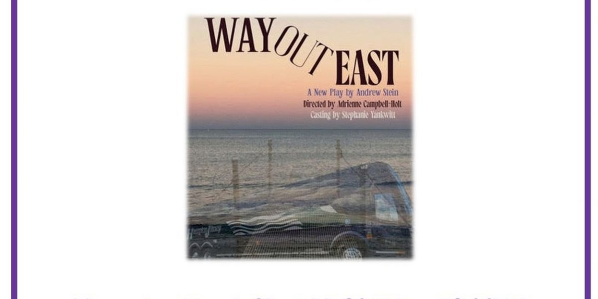 Richard Topol & More to Star in Readings of WAY OUT EAST by Andrew Stein